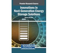 Innovations in Next-Generation Energy Storage Solutions
