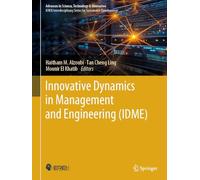 Innovative Dynamics in Management and Engineering (IDME) (Advances in Science, Technology & Innovation)