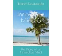 Innovative Mind 6: The Diary of an Innovative Mind