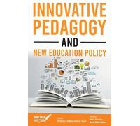Innovative Pedagogy and New Education Policy