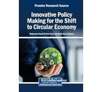 Innovative Policy Making for the Shift to Circular Economy