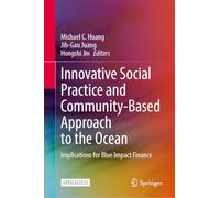 Innovative Social Practice and Community-Based Approach to the Ocean: Implications for Blue Impact Finance