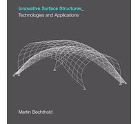Innovative Surface Structures: Technologies and Applications