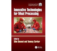 Innovative Technologies for Meat Processing (Contemporary Food Engineering)