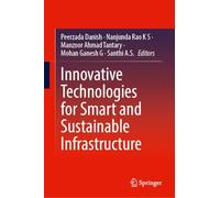 Innovative Technologies for Smart and Sustainable Infrastructure