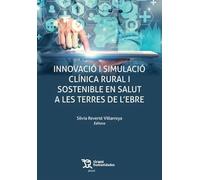 Innovavió i simulació clínica rural i sostenible en salut a les terres de l'Ebre (Plural)