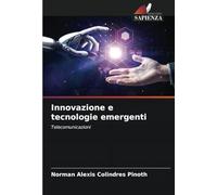 Innovazione e tecnologie emergenti: Telecomunicazioni