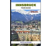 Innsbruck Tour Guide 2025