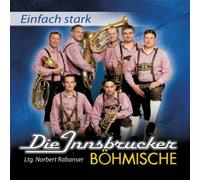 Innsbrucker Böhmische,die - Einfach Stark [Audio CD] Innsbrucker Böhmische,die