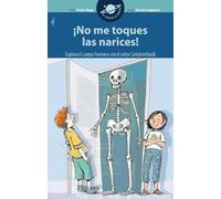 íNo me toques las narices!: 4 (El Club de la Ciencia)