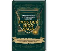 Inoffizielles Unnützes Wissen Buch für Fans der Ring Saga - Das Fanbuch zur Herr der Ringe mit mehr als 300 Fakten und Trivia rund um die Herr der ... und Filme, ideal as Herr der Ringe Geschenk