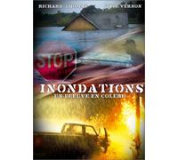 Inondations : un fleuve en colère [DVD]