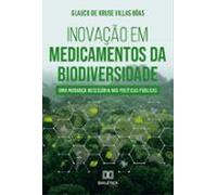 Inovação Em Medicamentos Da Biodiversidade (ebook)