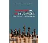 Inovações Da Lei De Licitações E Polêmicas Licitatórias (ebook)