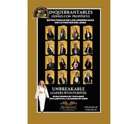 Inquebrantables Líderes con Propósito: Estrategias de las Líderes más influyentes del 2025