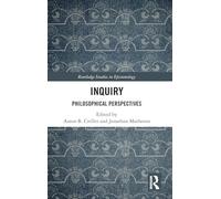 Inquiry: Philosophical Perspectives (Routledge Studies in Epistemology)