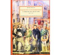 Inquisición y Contrarreforma : el Tribunal del Santo Oficio de Sevilla (1560-1700)