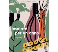 Insalate per un anno (Gli illustrati)