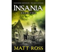 Insania: Book Two (The Ripper - five years before Whitechapel: the beginning)