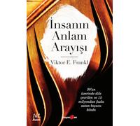 Insanin Anlam Arayisi: Man's Search for Maning