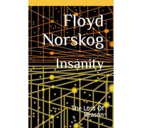 Insanity: The Loss Of Reason