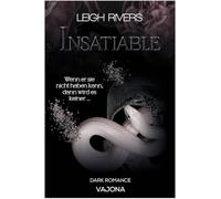 Insatiable: DARK ROMANCE |: 1