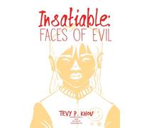 Insatiable: Faces of Evil