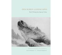 Inscribed Landscapes: Travel Writing from Imperial China [Idioma Inglés]