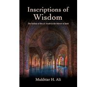 Inscriptions of Wisdom: The Sufism of Ibn al-¿Arab¿ in the Mirror of J¿m¿ (SUNY series in Islam)
