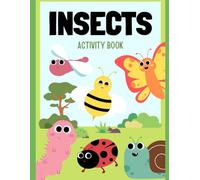 Insect Activity Coloring Book (The Great Kids Coloring Journey)