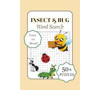 Insect & Bug Wordsearch: Easy to Read Print about Insects, Bugs and More | 6x9 inches, 110 pages | 50+ Puzzles | Gift for Vacations, Holidays and Free Times