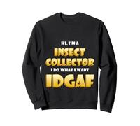 Insect Collector Idgaf Meme Bug Science Ant Studying Insects Sudadera