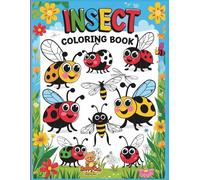 Insect Coloring Book: Fun and Educational Insect Coloring Pages for Kids Ages 4-8