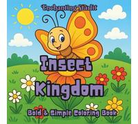 Insect Kingdom: Bold & Simple Coloring Book (Relaxation)
