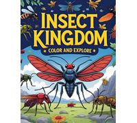 Insect kingdom : color and explore: Insect coloring pages