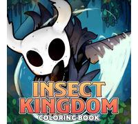 Insect Kingdom Coloring Book: Creepy Cute Coloring Pages Featuring Game-Inspired Bug Warriors, Dark Realms, and Whimsical Adventures for Adults & Teens to Relax