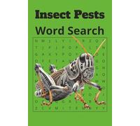 Insect Pests Word Search Puzzle Book For Kids, Teens, and Adults: Bug Pests Word Search Puzzle Book, 55 Puzzles, 110 Pages