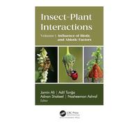 Insect-Plant Interactions: Volume 1: Influence of Biotic and Abiotic Factors