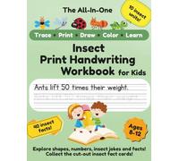 Insect Print Handwriting Workbook for Kids Ages 8-12: Improve Penmanship with 10 Bug Units, 40 Traceable Facts, Step-by-Step How to Draw Insects, Jokes, and Fact Cards