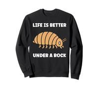 Insect Woodlice Quote Pill Bug Life is Better Under a Rock Sudadera