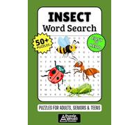 Insect Word Search Puzzle Book: 50+ Fun & Easy-to-Read Puzzles Exploring Bugs, Beetles & The World of Entomology, Gift for Bug Lovers & Nature Fans, Adults, Seniors & Teens