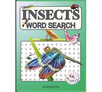 Insect Word Search Puzzle Book: 66 Brain Boosting Puzzles Featuring Bug Species of the World. Word Hunts to Challenge and Relax | 8.5 x 11 | 85 Pages | For All Ages