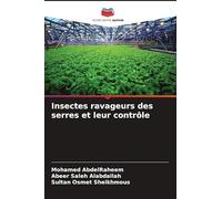 Insectes ravageurs des serres et leur contrôle