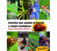 Insectos Que Ayudan Al Huerto Y Vergel Ecologicos