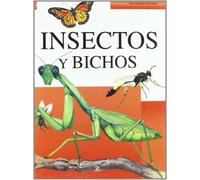 Insectos y Bichos (Enciclopedia del Saber)