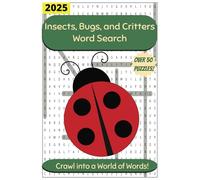 Insects, Bugs, & Critters Word Search Puzzle Book: Word Searches with Easy to Read Print about Insects, Bugs, Plants and More! | 6x9 inches, 110 pages ... for Kids, Friends, and Green Thumbs!