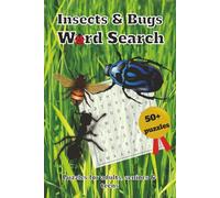 Insects & Bugs Word Search Book: Word searches with Easy to read print about Insects, Bugs, Critters, Beetles and more | 6x9 inches, 110 pages | 50+ ... for vacations, Holidays and Spare times