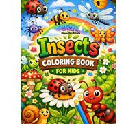 Insects Coloring Book for Kids: Fun and Easy Bug Adventures with Cute Animals, Nature Scenes & Big Bold Designs (Tiny World Adventures)
