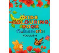 Insects Coloring Book for Kids Volume-9: Fun and Easy Bug Coloring Pages for Toddlers and Kids Ages 3-8 | Butterflies, Bees, Ladybugs, Ants, and More!