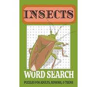 INSECTS: Creepy Crawly Flying Insects! Swat boredom away with this challenging word search!